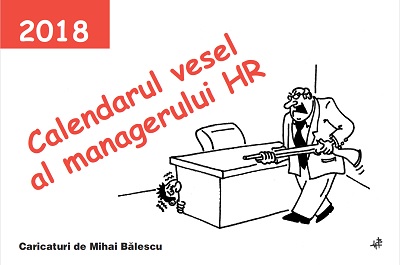 Colegii dvs. vor rade cu lacrimi! Oferiti-le Calendarul Vesel al Managerului HR 2018